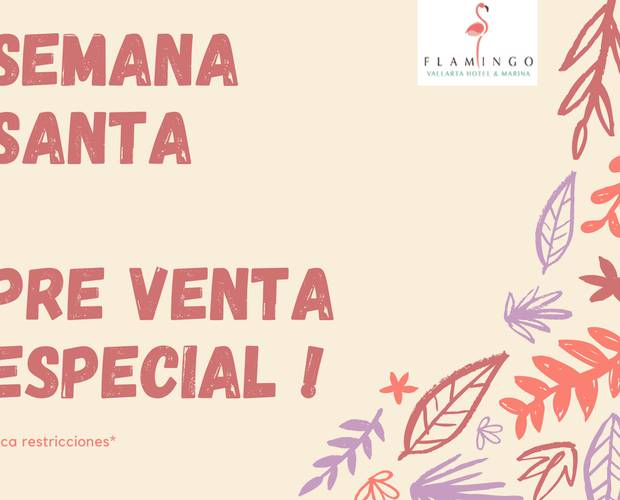 Pre Sale Special Holy Week Hoteles Flamingo Pre Sale Special Holy Week Hoteles Flamingo