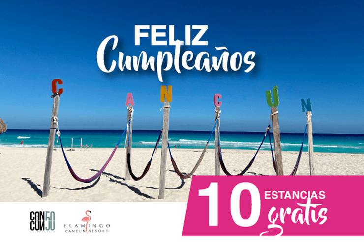 CELEBRAMOS EL ANIVERSARIO DE CANCÚN CON ESTANCIAS GRATIS Flamingo Hotels CELEBRAMOS EL ANIVERSARIO DE CANCÚN CON ESTANCIAS GRATIS Flamingo Hotels