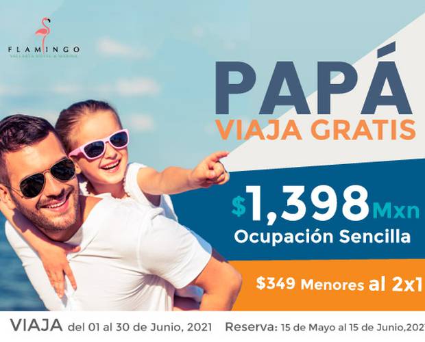 Papá viaja gratis! Flamingo Hotels Papá viaja gratis! Flamingo Hotels