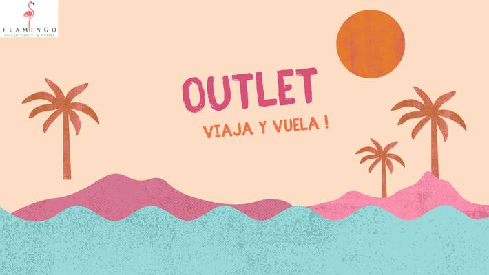 Outlet viaja y vuela ! Flamingo Vallarta Hotel & Marina Puerto Vallarta Outlet viaja y vuela ! Flamingo Vallarta Hotel & Marina Puerto Vallarta
