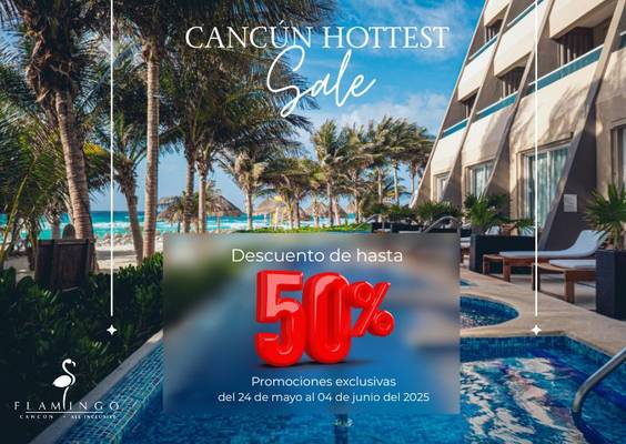 CANCÚN HOTTEST SALE FLAMINGO CANCUN ALL INCLUSIVE Hotel Cancun CANCÚN HOTTEST SALE FLAMINGO CANCUN ALL INCLUSIVE Hotel Cancun